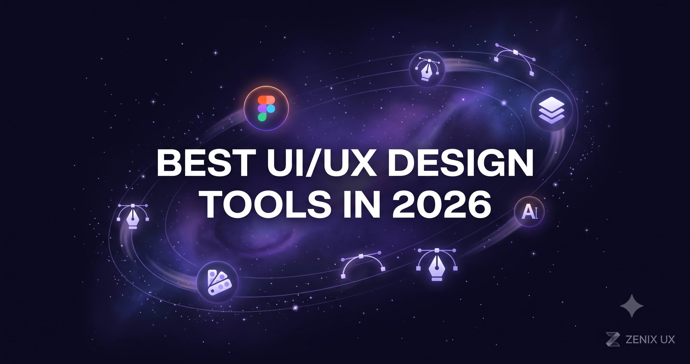 The Best UI/UX Design Tools in 2026: What We Actually Use — cover